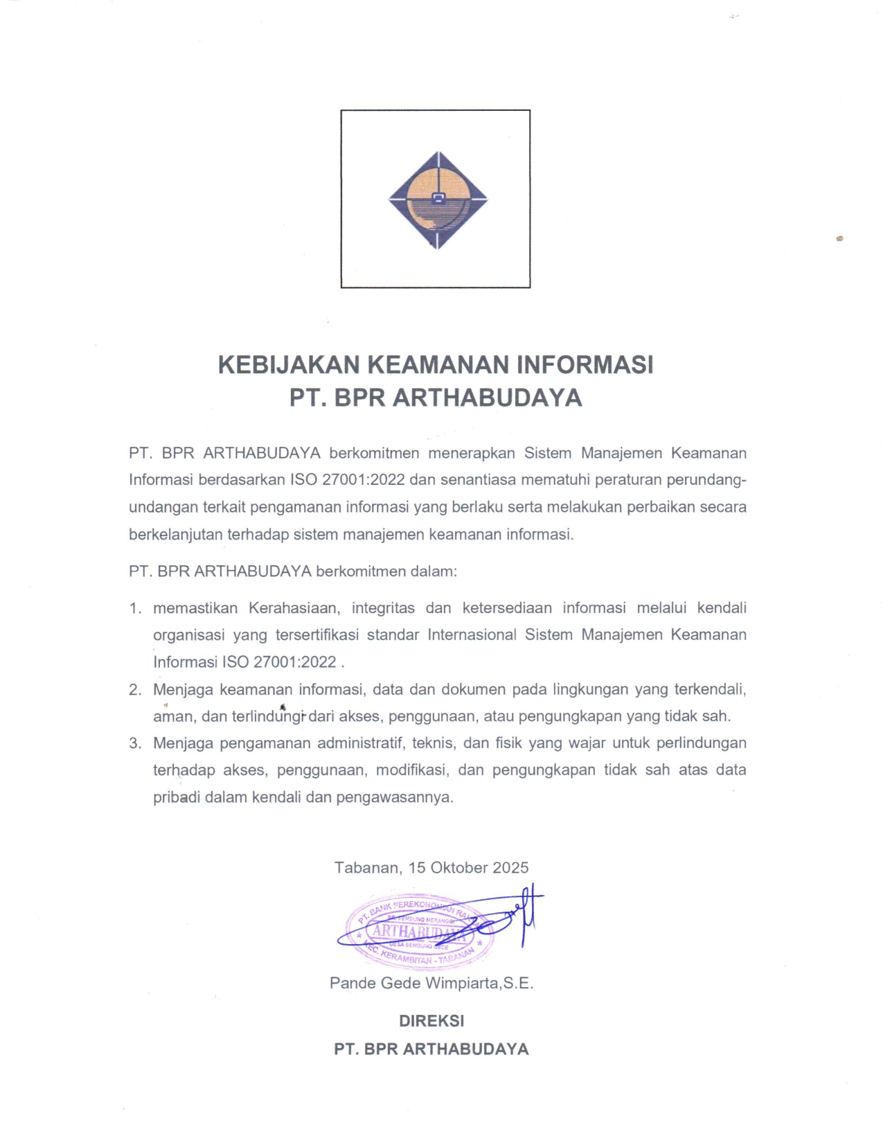 Komitmen Manajemen BPR Arthabudaya Terhadap Implementasi ISO  27001:2022